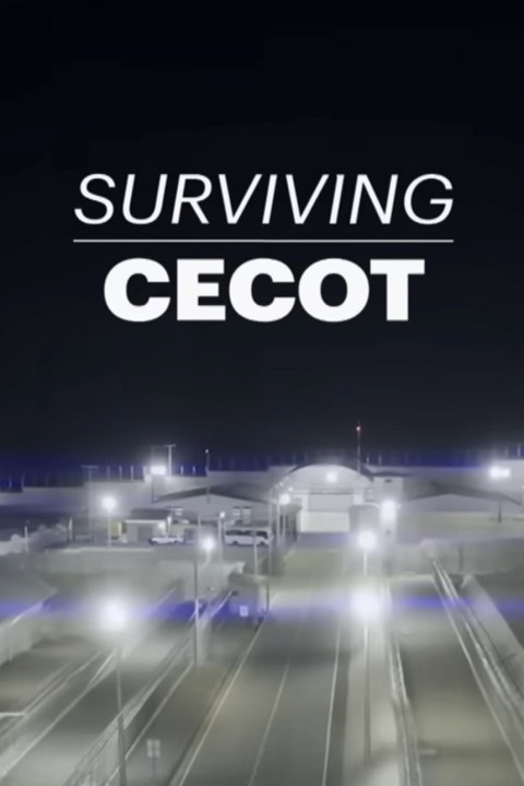 Surviving CECOT (2025)