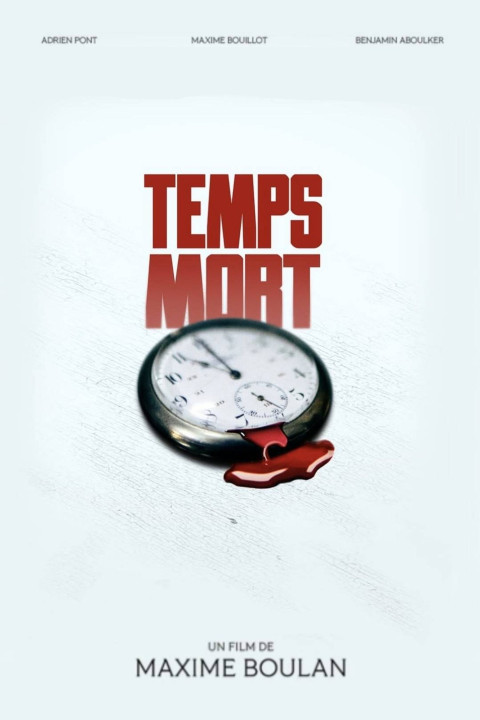 Temps Mort (2025)