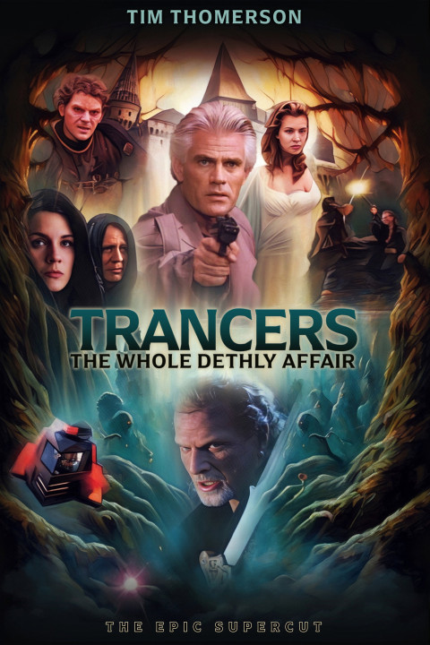 Trancers: The Whole Dethly Affair (2025)