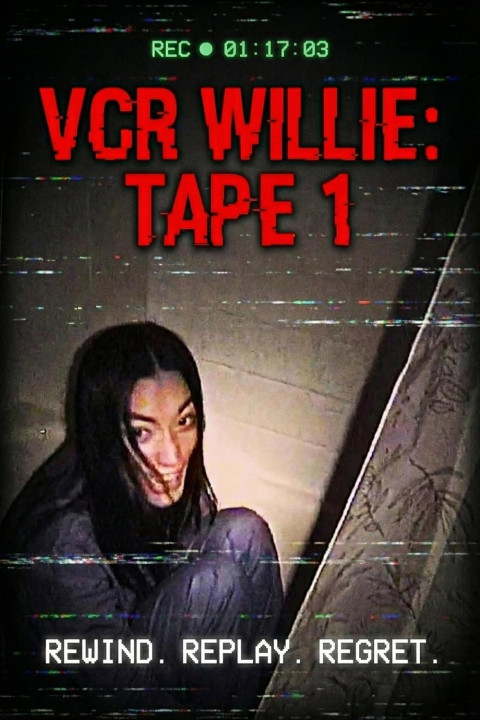 VCR Willie: Tape 1 (2025)