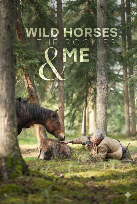 Wild Horses, the Rockies and Me (2025)