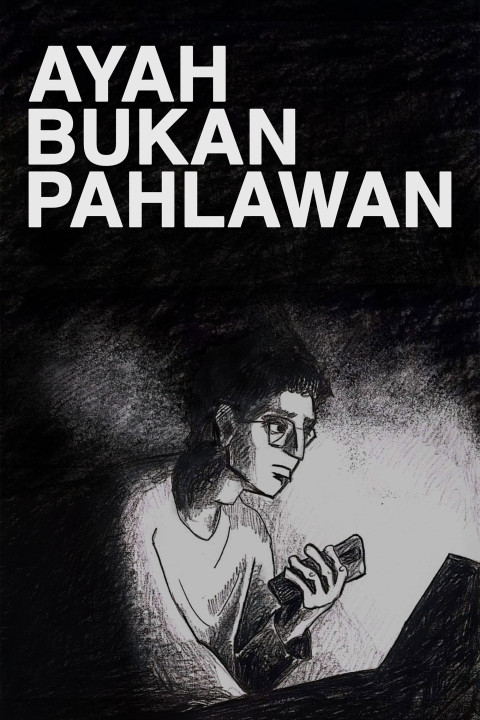 Ayah Bukan Pahlawan (2026)