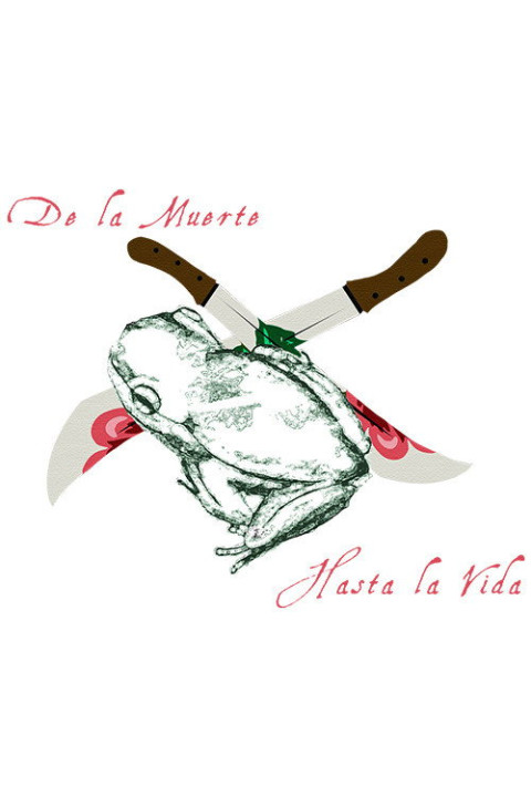 De La Muerte, Hasta La Vida (2026)
