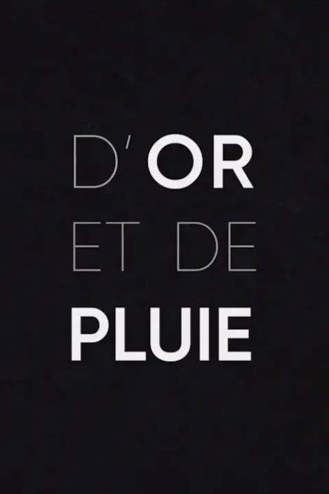 D'or et de pluie (2026)