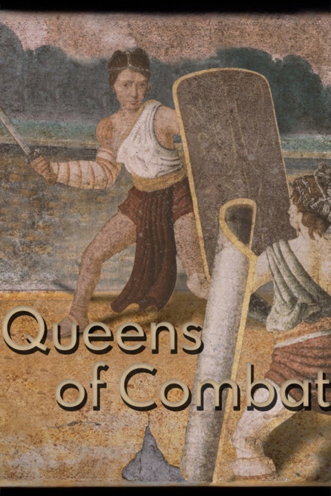 Queens of Combat: Rome's Female Gladiators (2026)