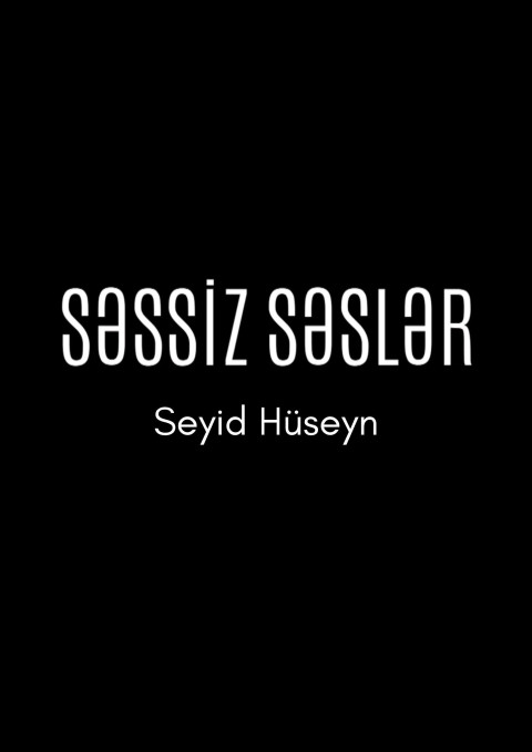 Səssiz səslər: Seyid Hüseyn (2026)