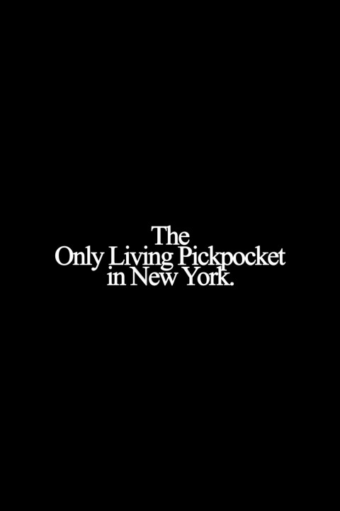 The Only Living Pickpocket in New York (2026)