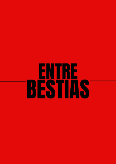 Entre Bestias (2026)