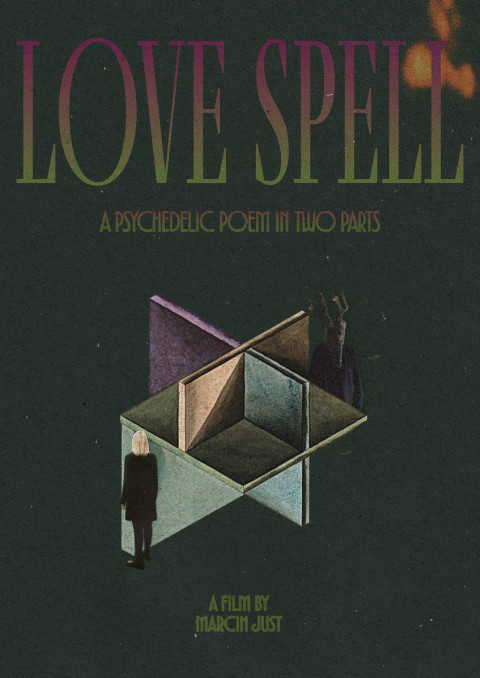 Love Spell. A Psychedelic Poem in Two Parts (2026)