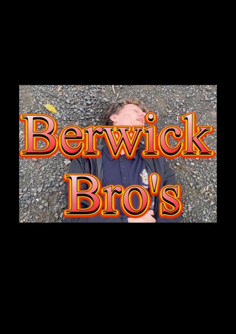 Berwick Bro's (2026)