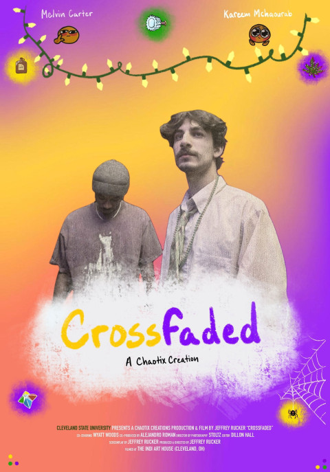 Crossfaded: Thesis Film (2026)
