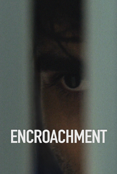 Encroachment (2026)