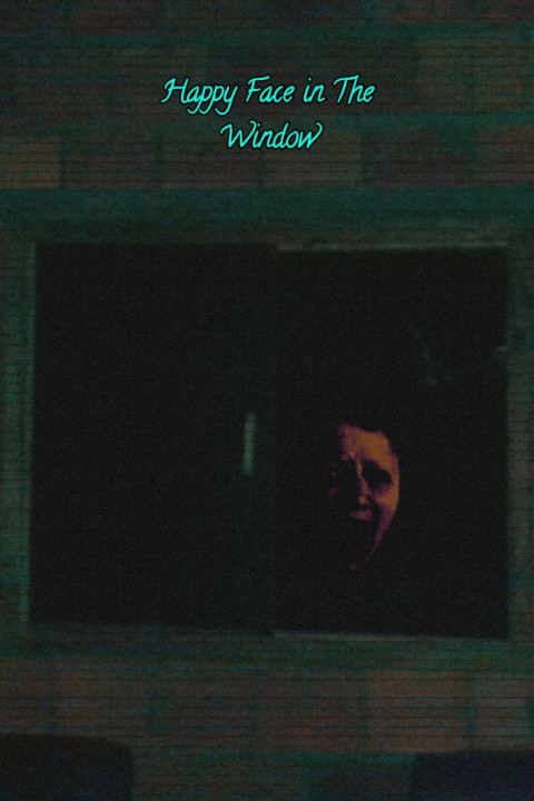 Happy Face In The Window (2026)