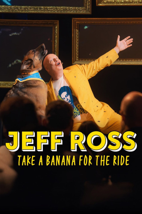 Jeff Ross: Take a Banana for the Ride