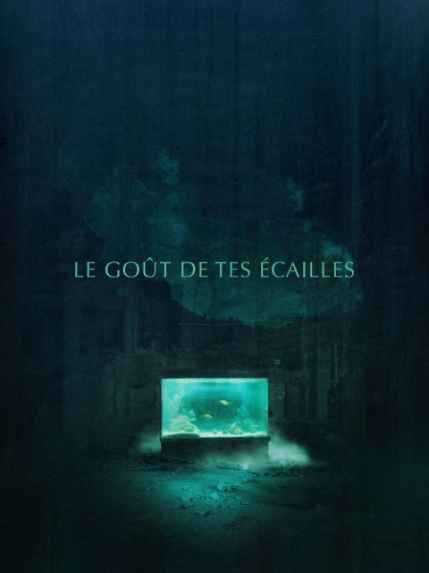 Le goût de tes écailles (2026)