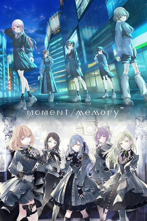 MyGO!!!!!×Ave Mujica ツーマンライブ「“moment / memory”」 (2026)