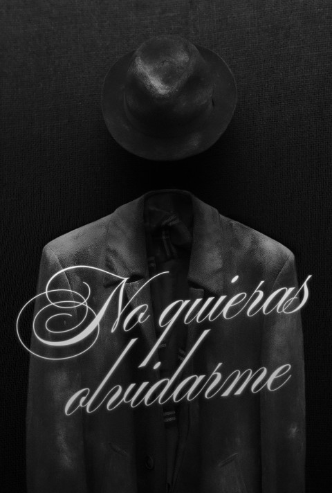No quieras olvidarme (2026)