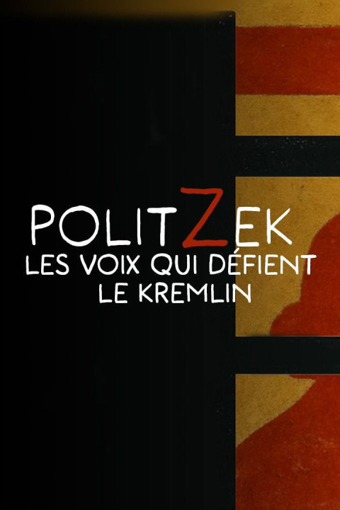 Politzek, les voix qui défient le Kremlin (2026)