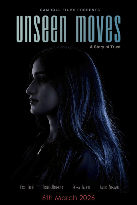 Unseen Moves: A story of trust (2026)