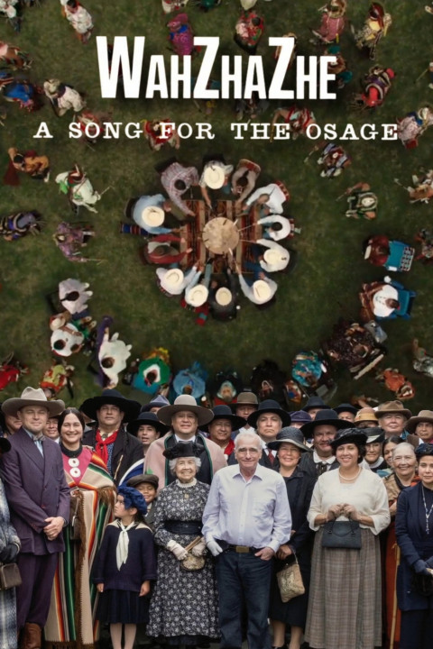 WahZhaZhe: A Song for the Osage (2026)