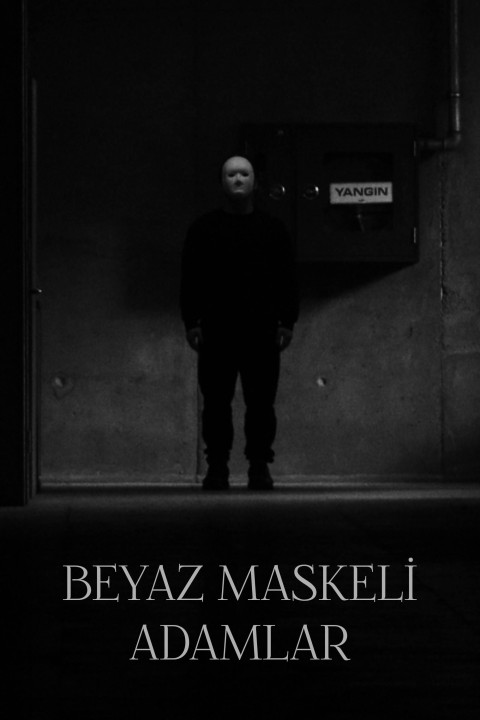 Beyaz Maskeli Adamlar (2026)