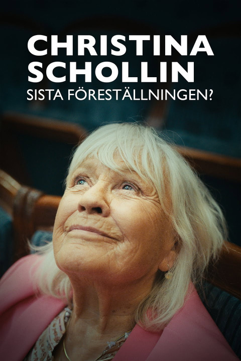 Christina Schollin - sista föreställningen (2026)