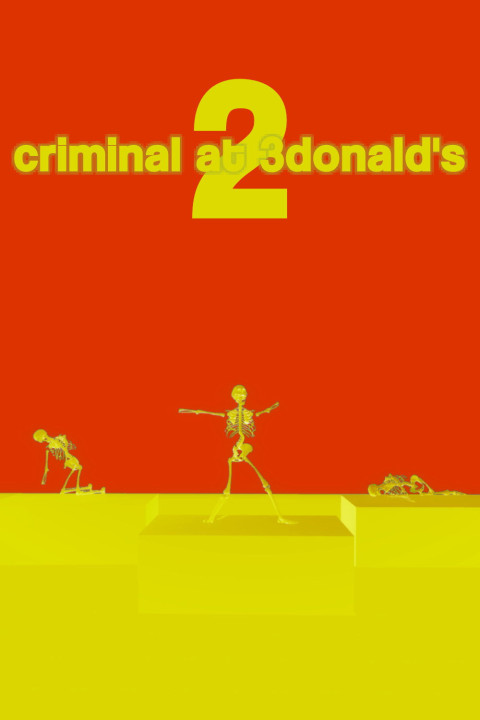 Criminal at 3Donald's 2 (2026)