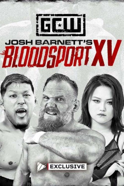 Game Changer Wrestling: Josh Barnett’s Bloodsport XV (2026)