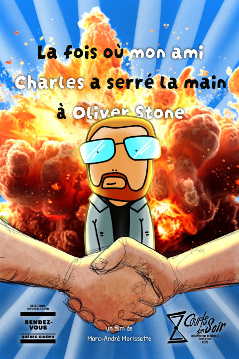 La fois où mon ami Charles a serré la main à Oliver Stone (2026)