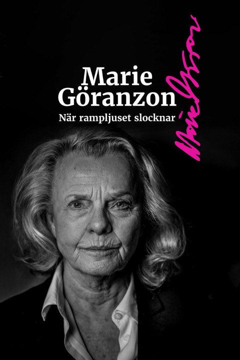 Marie Göranzon - När rampljuset slocknar (2026)