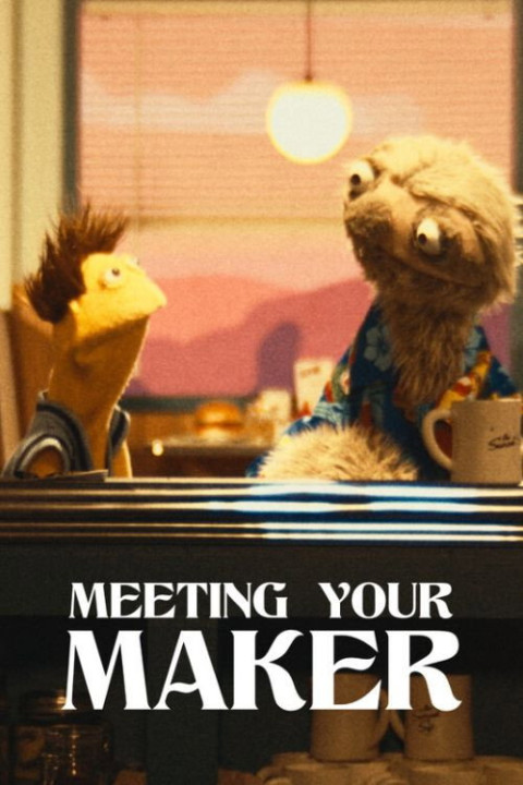 Meeting Your Maker (2026)