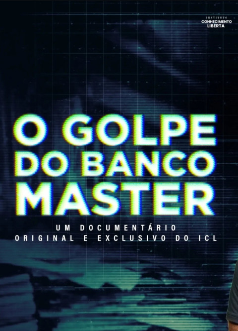 O Golpe do Banco Master