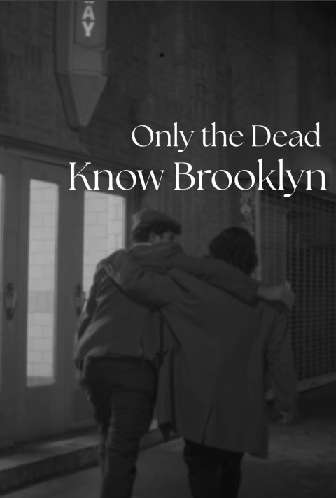 Only the Dead Know Brooklyn (2026)