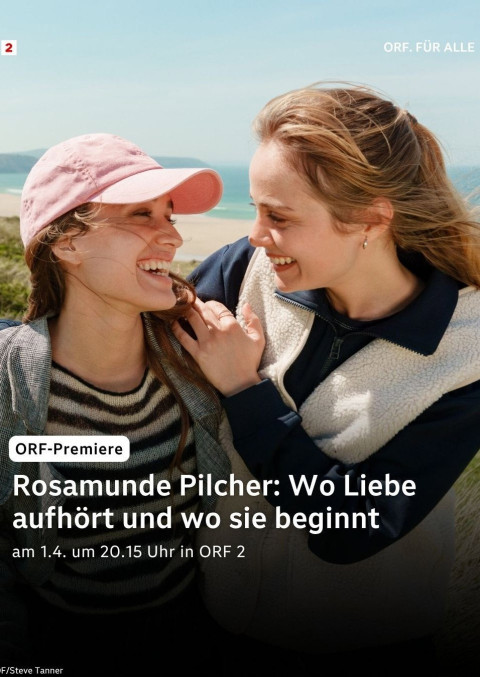 Rosamunde Pilcher: Wo Liebe aufhört und wo sie beginnt (2026)