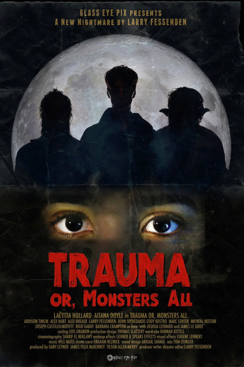 Trauma, or Monsters All (2026)