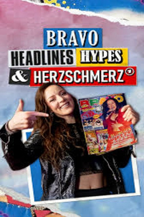 BRAVO - Headlines, Hypes und Herzschmerz (2026)