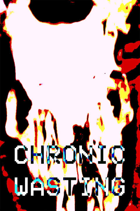 Chronic Wasting (2026)