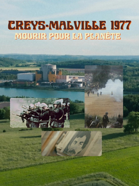 Creys-Malville 1977, mourir pour la planète (2026)