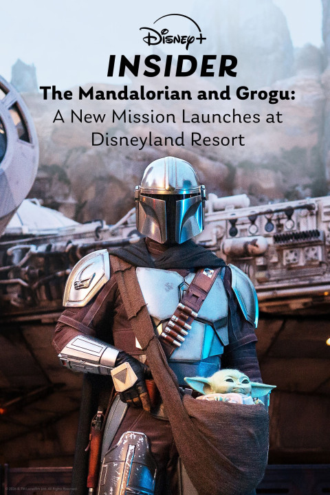 Disney+ Insider: The Mandalorian and Grogu - A New Mission Launches at Disneyland Resort (2026)