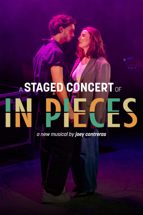 In Pieces: The Musical (A Staged Concert) (2026)