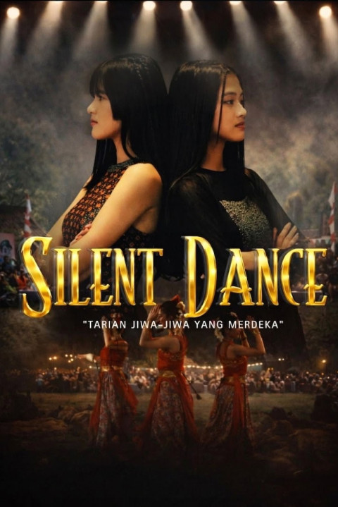 Silent Dance: Tarian Jiwa-jiwa yang Merdeka (2026)