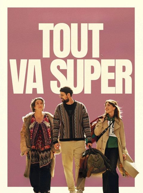 Tout va super