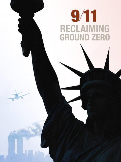 9/11: Reclaiming Ground Zero (2026)