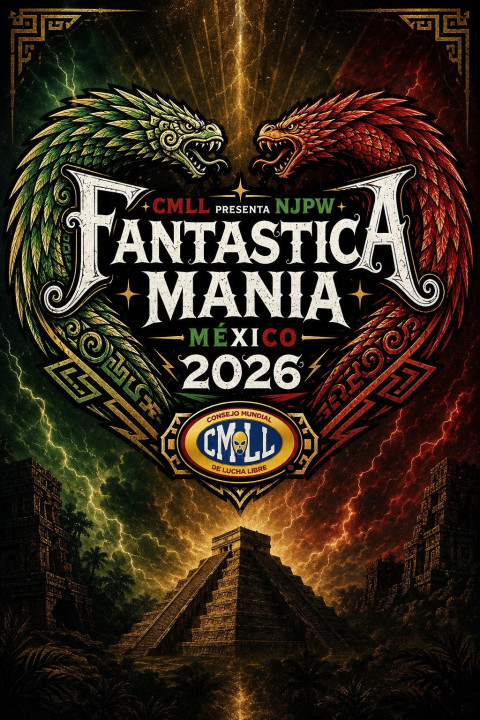 CMLL Presenta NJPW Fantastica Mania Mexico 2026 (2026)
