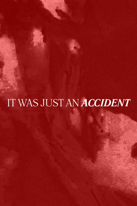 It Was Just an Accident (2026)