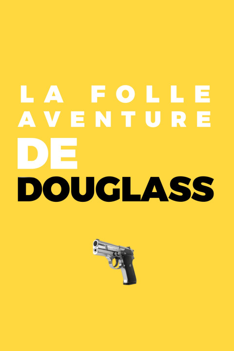 La folle aventure de Douglass (2026)