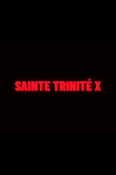 Sainte Trinité X (2026)
