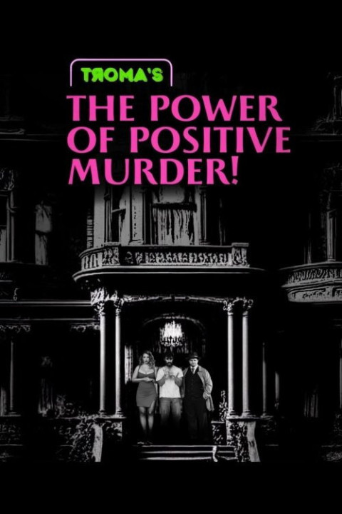 The Power of Positive Murder (2026)