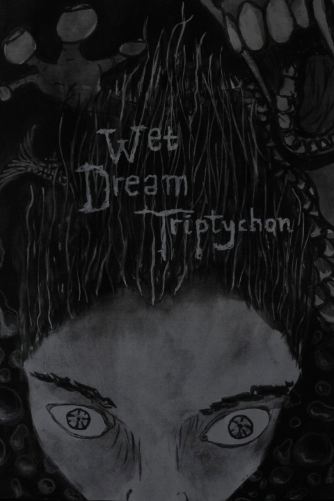 Wet Dream Triptychon (2026)
