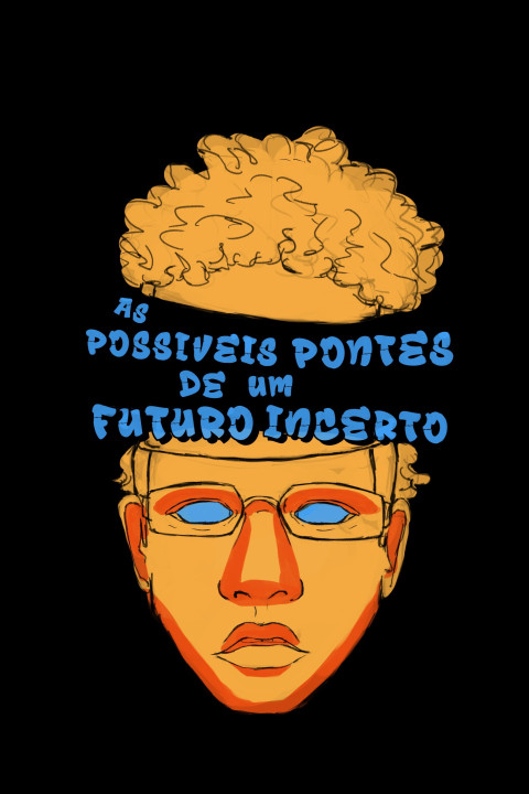 As Possíveis Pontes de um Futuro Incerto (2026)
